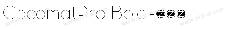CocomatPro Bold字体转换